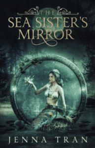 Jenna Tran's "Sea Sister's Mirror" as an example of YA Fantasy color usage
