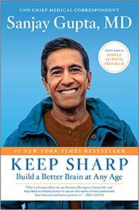 Keep Sharp by Sanjay Gupta, MD