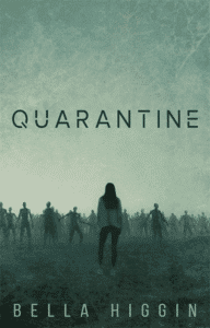 Quarantine by Bellha HIggin as an exmaple of Wattpad cover 