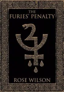 YA fantasy book cover design on the example of Rose Wilson "The Furies Penalty"
