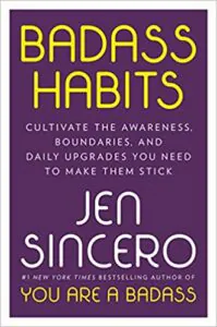 Badass habits by Jen Sicnero